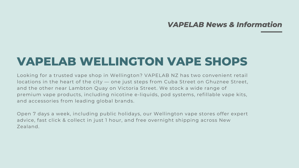 VAPELAB NZ: Wellington CBD Vape Shops